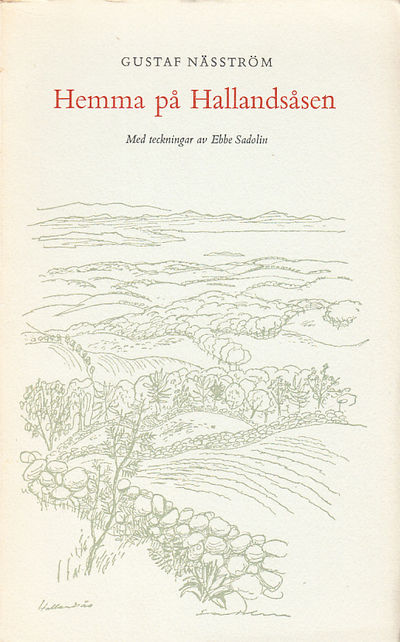Hemma på Hallandsåsen. Med teckningar av Ebbe…