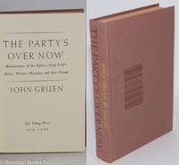 cover of The Party's Over Now: Reminiscences of the Fifties - New York's Artists, Writers, Musicians, and their Friends