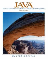 Java : An Introduction to Computer Science and Programming