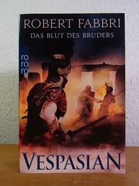 Vespasian. Das Blut des Bruders. Historischer Roman by Fabbri, Robert - 2019