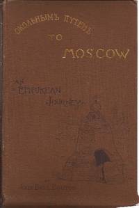 Roundabout To Moscow An Epicurean Journey by Bouton, John Bell - 1887