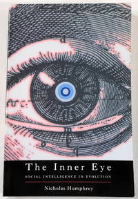The Inner Eye: Social Intelligence in Evolution