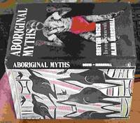 Aboriginal Myths by Bozic, Streten ( aka Wongar, B. ) in conjunction with Alan Marshall - 1972