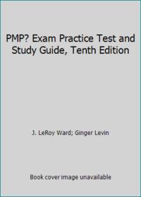 PMP? Exam Practice Test and Study Guide, Tenth Edition