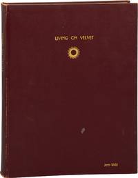 Living on Velvet (Original screenplay for the 1935 film, presentation copy belonging to screenwriter Jerry Wald)