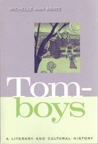 Tomboys: A Literary and Cultural History