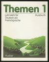Themen 1, Lehrwerk für Deutsch als Fremdsprache Kursbuch