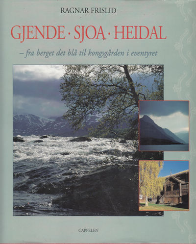 Gjende. Sjoa. Heidal.