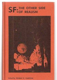 cover of SF: The Other Side of Realism Essays on Modern Fantasy and Sicence Fiction