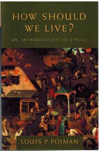 cover of HOW SHOULD WE LIVE? An Introduction to Ethics
