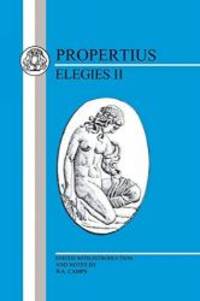 Propertius: Elegies II (Latin Texts) (Bk.2) by Propertius - 1991-05-06