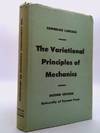The Variational Principles of Mechanics (Mathematical Expositions, No. 4)