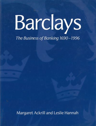 Barclays. The business of banking 1690-1996.