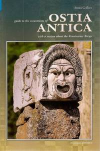 Guide to the excavations of Ostia Antica with a section about the Renaissance Borgo