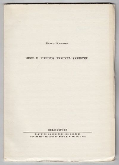 Hugo E. Pippings tryckta skrifter. Särtryck ur…