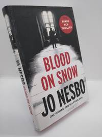 Blood on Snow (signed) by Nesbo, Jo - 2015