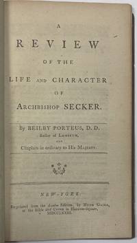A REVIEW OF THE LIFE AND CHARACTER OF ARCHBISHOP SECKER