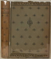 THE VICAR OF WAKEFIELD by Goldsmith, Oliver - 1903