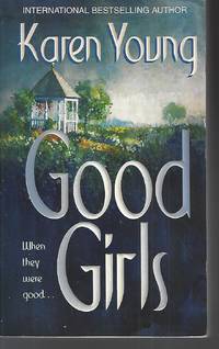 Good Girls by Karen Young - Paperback - 1997-12-01 - from Vada's Book Store (SKU: 1909120012)
