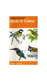 Birds in Colour (Blandford Colour Series)