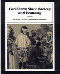 Caribbean Slave Society and Economy