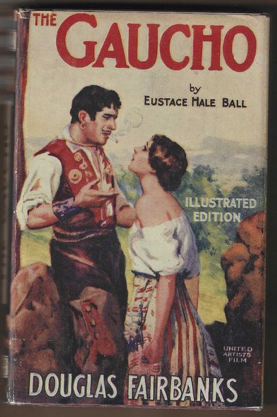 The Gaucho (Photoplay Edition)