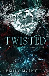 Twisted: 4 (Never After)