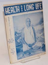 Health and Long Life: Monthly journal of the Divine Life Society. Vol. 9, No. 6 (February 1960)