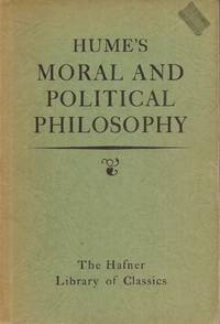 Hume's Moral Political Philosophy (Hafner Library of Classics #3)