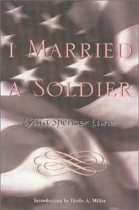 I Married a Soldier by Lydia Spencer Lane - 1987