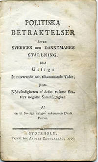 Politiska betraktelser öfver Sveriges och…