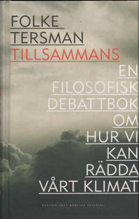 TILLSAMMANS. En filosofisk debattbok om hur vi…