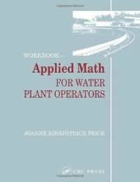 image of Applied Math for Water Plant Operators - Workbook