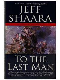 To the Last Man: A Novel of the First World War
