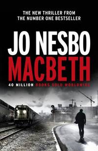 Macbeth: &acirc;Shakespeare's darkest tale reimagined by the king of Nordic...