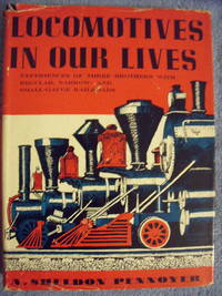 cover of Locomotives in Our Lives: Experiences of Three Brothers with Regular, narrow- and Small-Gauge Railroards