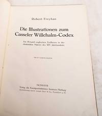 image of Die Illustrationen Zum Casseler Willehalm-Codex: Ein Beispiel Englischen Einflusses in der Rheinischen Malerei des XIV. Jahrhunderts