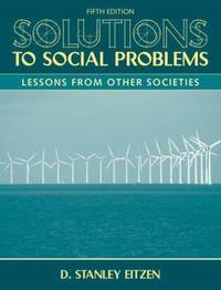Solutions to Social Problems : Lessons from Other Societies