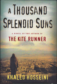 A Thousand Splendid Suns by Khaled Hosseini - First Edition - May 2007 - from Books of the World (SKU: RWARE0000000765)