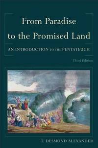 image of From Paradise to the Promised Land: An Introduction to the Pentateuch