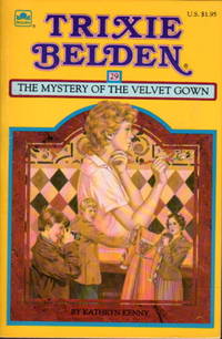 image of TRIXIE BELDEN: THE MYSTERY OF THE VELVET GOWN, #29.