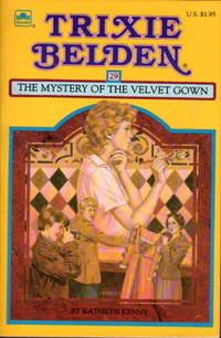 TRIXIE BELDEN: THE MYSTERY OF THE VELVET GOWN, #29.