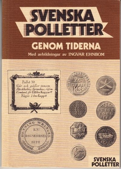 Svenska polletter genom tiderna. Med avbildningar…