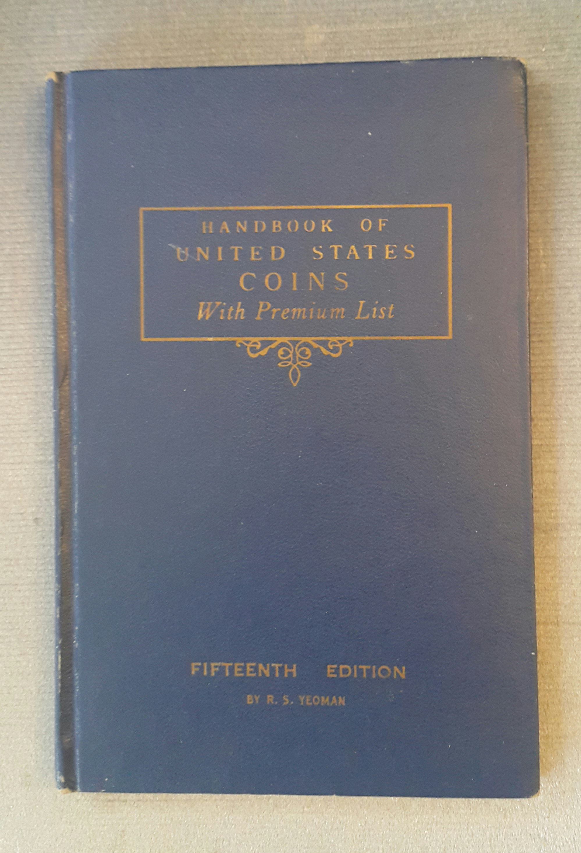 BIBLIO Handbook of United States Coins with premium list by R.S
