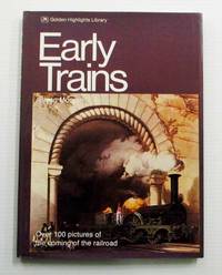 Early Trains by Morgan, Bryan