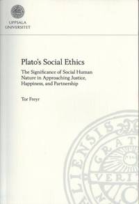 Plato's Social Ethics. The Significance of Social…