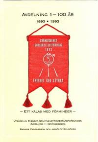 Avdelning 1 - 100 år 1893-1993. Ett kalas med…