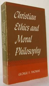 Christian Ethics and Moral Philosophy.