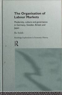 The Organisation of Labour Markets. Modernity,…