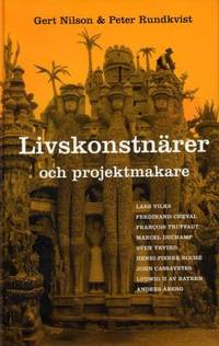 Livskonstnärer och projektmakare.